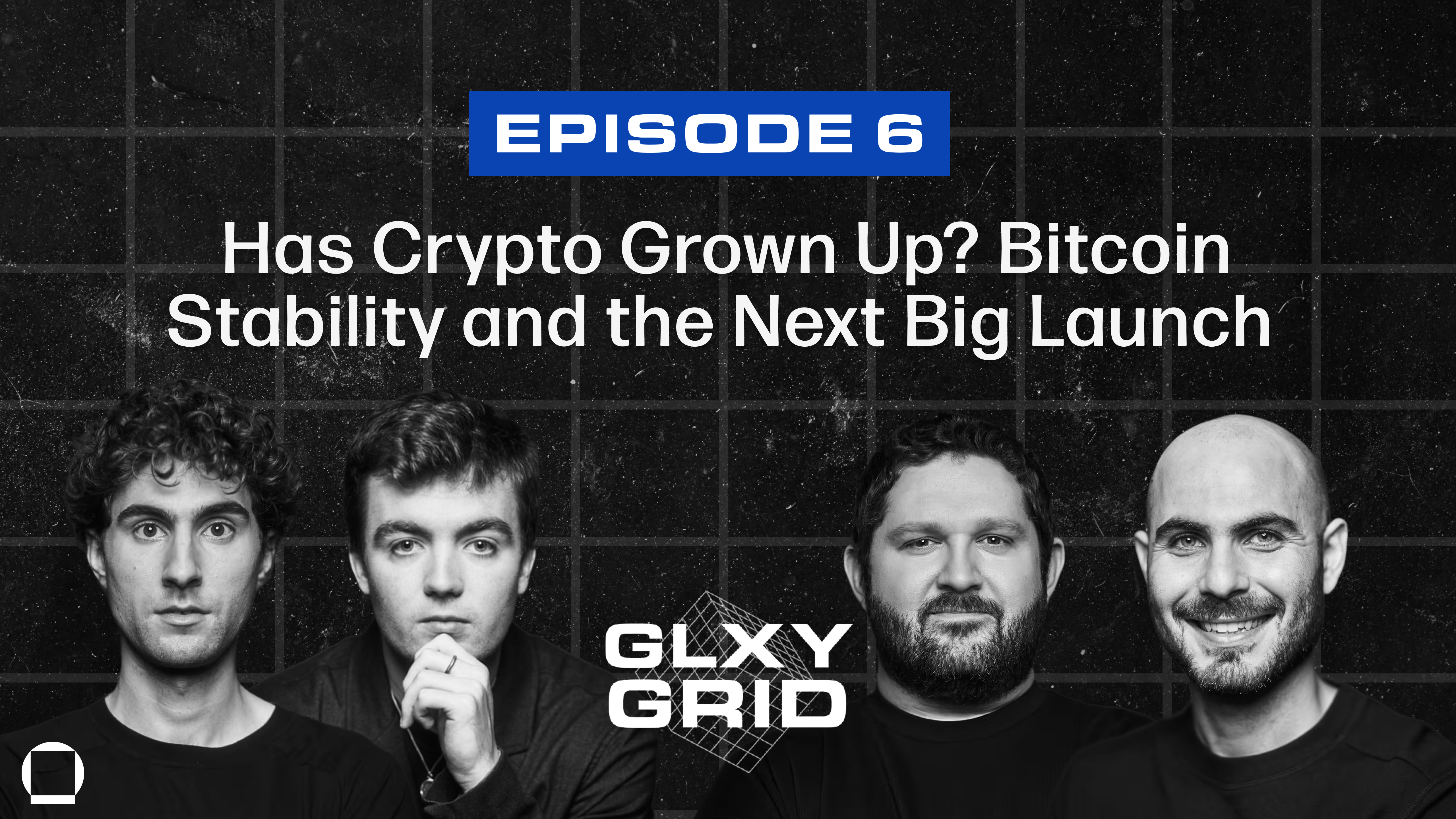 Bitcoin Stability, Privacy Tokens, and the “Dirty Bear” Debate | Galaxy  Grid Ep 4 | Galaxy