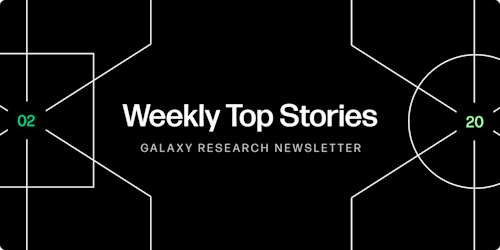 Weekly Top Stories - 02/20/26 