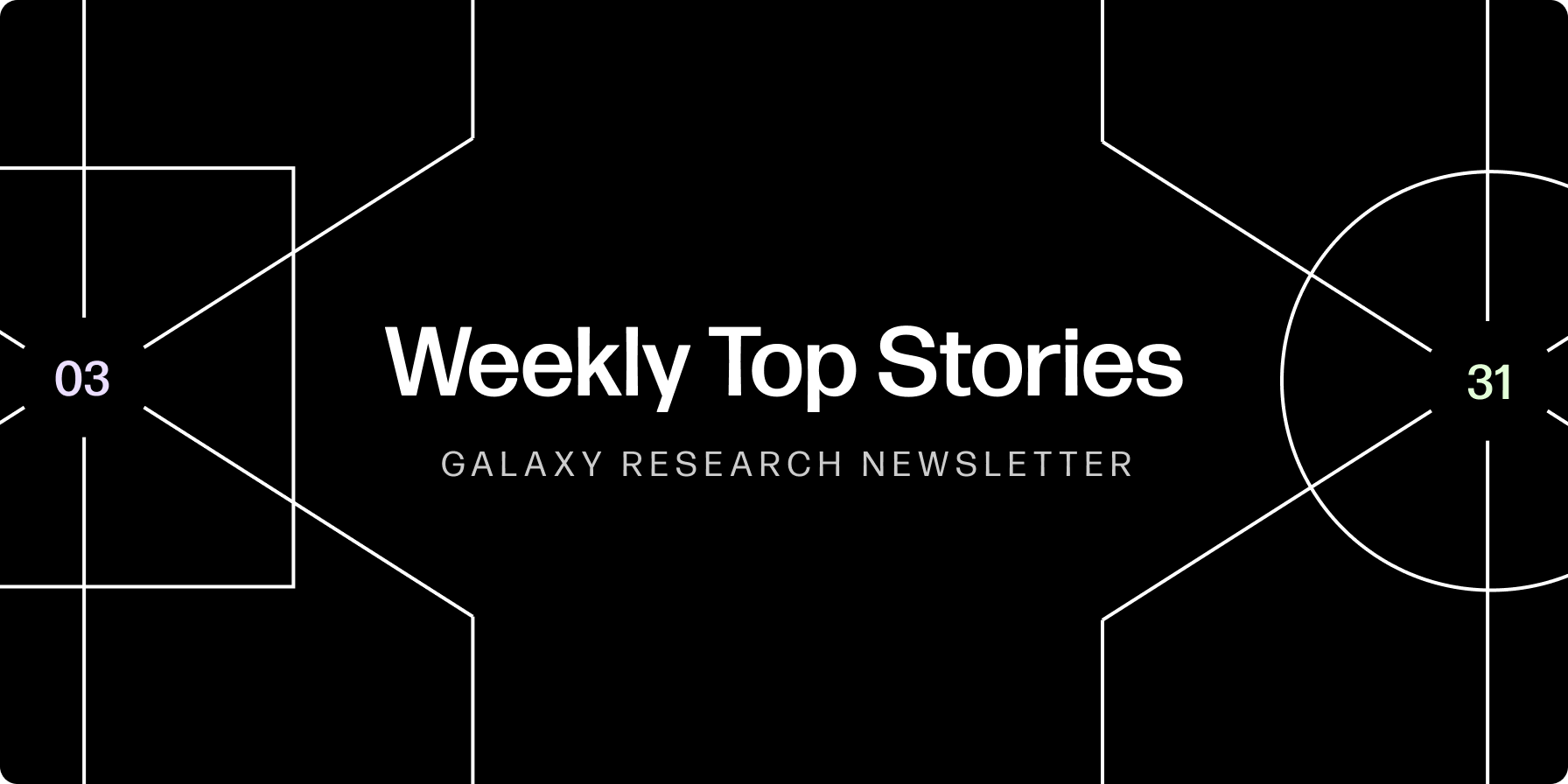 Stories of the Week 3/31 | Galaxy