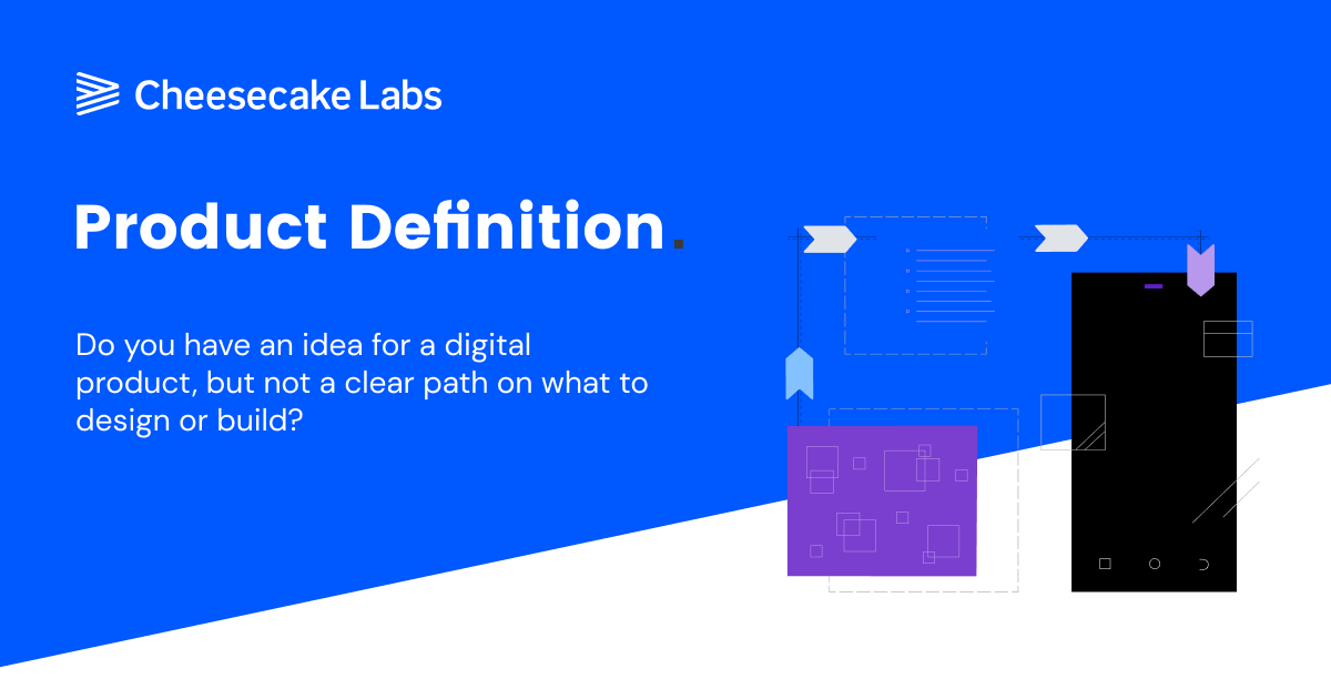 Product Definition App Design and Development Company Cheesecake Labs