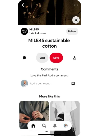 Mobile view of the Pinterest app showing the Related Pin feature, titled ‘More like this’, below a focused view of a MILE45 ‘Sustainable Cotton’ pin.