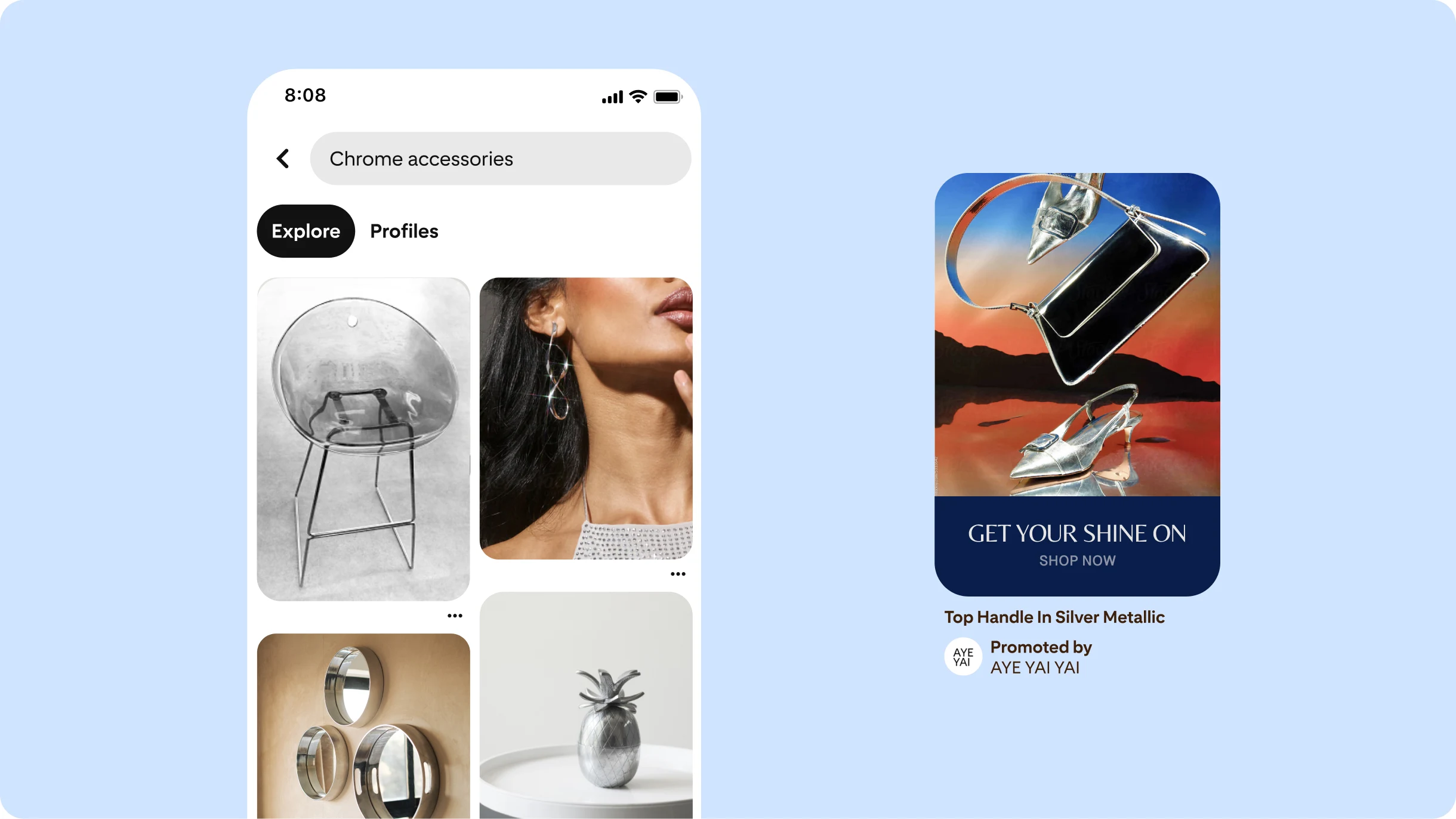An image of the Pinterest home feed with “Chrome accessories” written in the search bar appears at left, with several Pins below featuring chrome accessories and furniture. At right, a Pin-shaped ad reads “Get your shine on.”