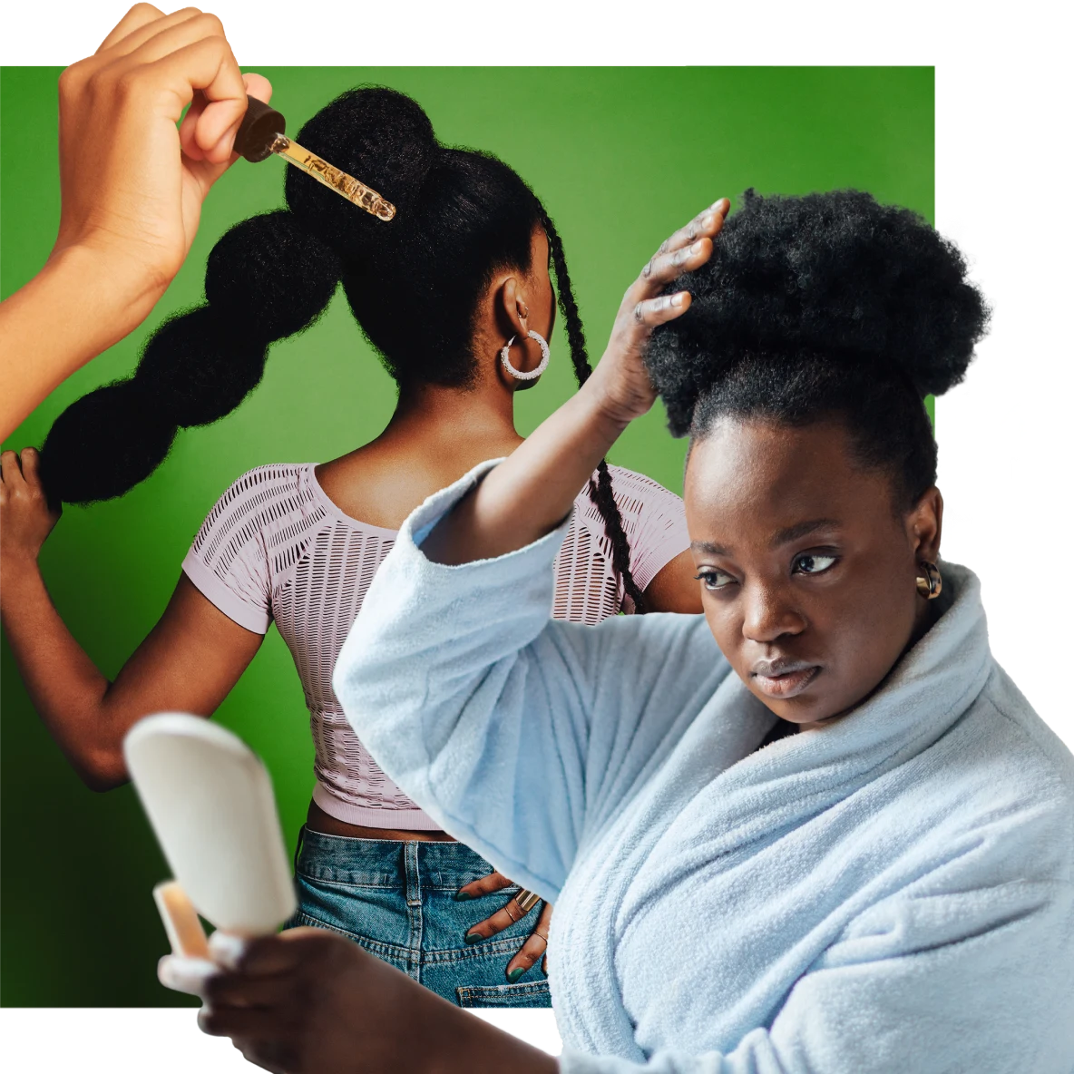 On the right, a Black woman in a light blue robe, is looking in a hand mirror and touching her natural hair. On the left, is a hand holding an eye dropper. In the background, a Black woman in a pink shirt and jeans, holds the bottom of her puffed ponytail.
