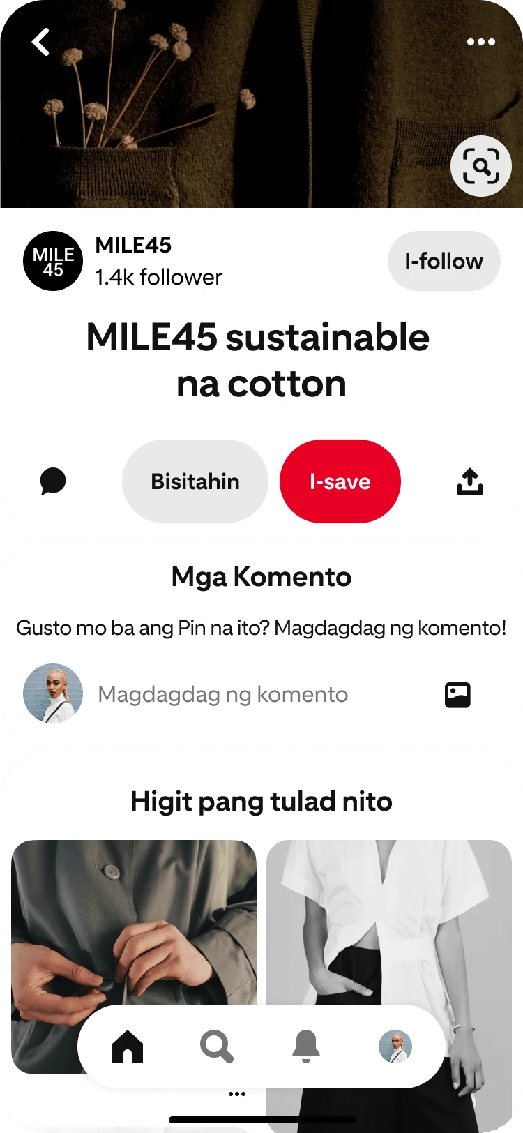 Mobile view ng Pinterest app na nagpapakita sa feature ng Mga Nauugnay na Pin na may pamagat na “Higit pa tungkol dito” sa ibaba na may focused view ng isang MILE 45 Sustainable Cotton pin.
