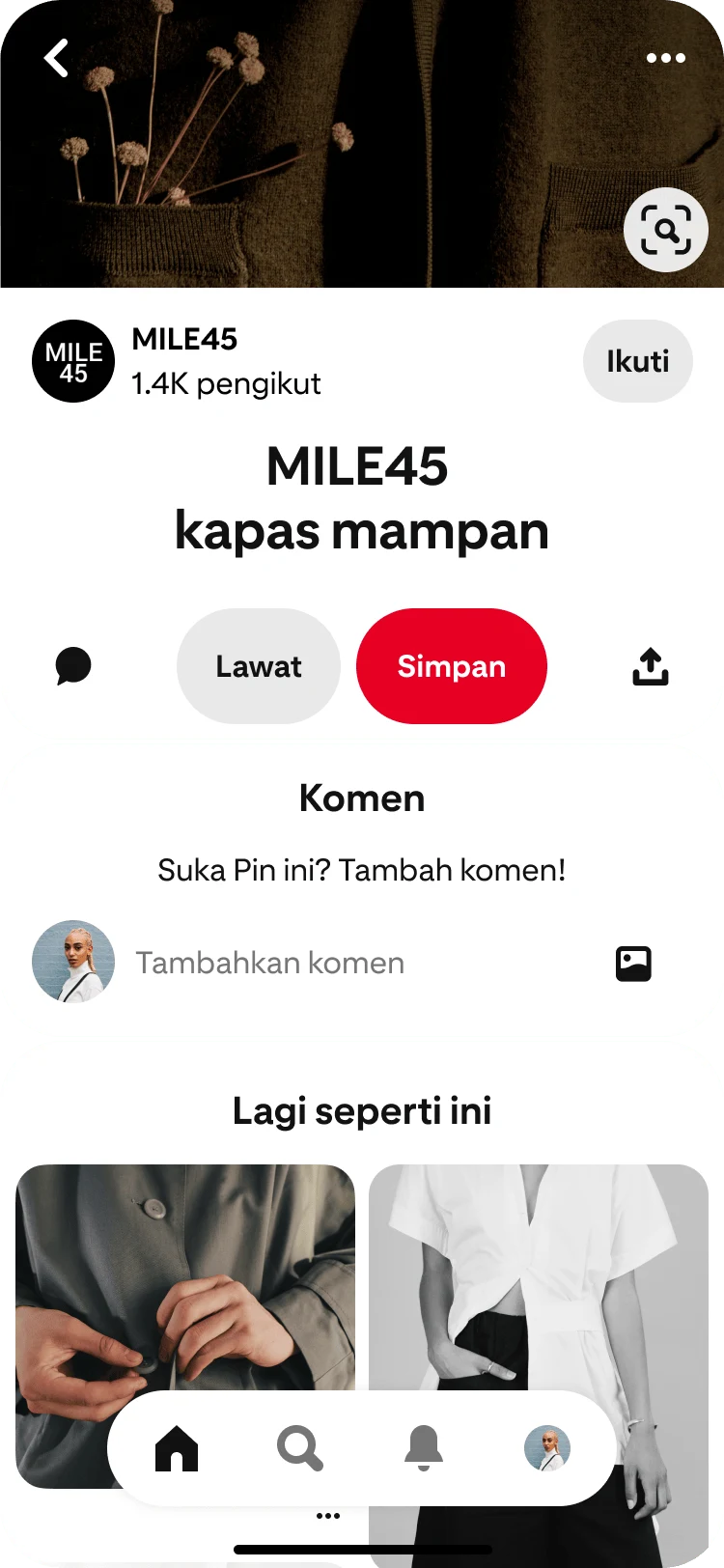 Paparan mudah alih aplikasi Pinterest yang memaparkan ciri Pin Berkaitan bertajuk "Lagi seperti ini" di bawah pandangan fokus pin Kapas Mampan MILE 45.