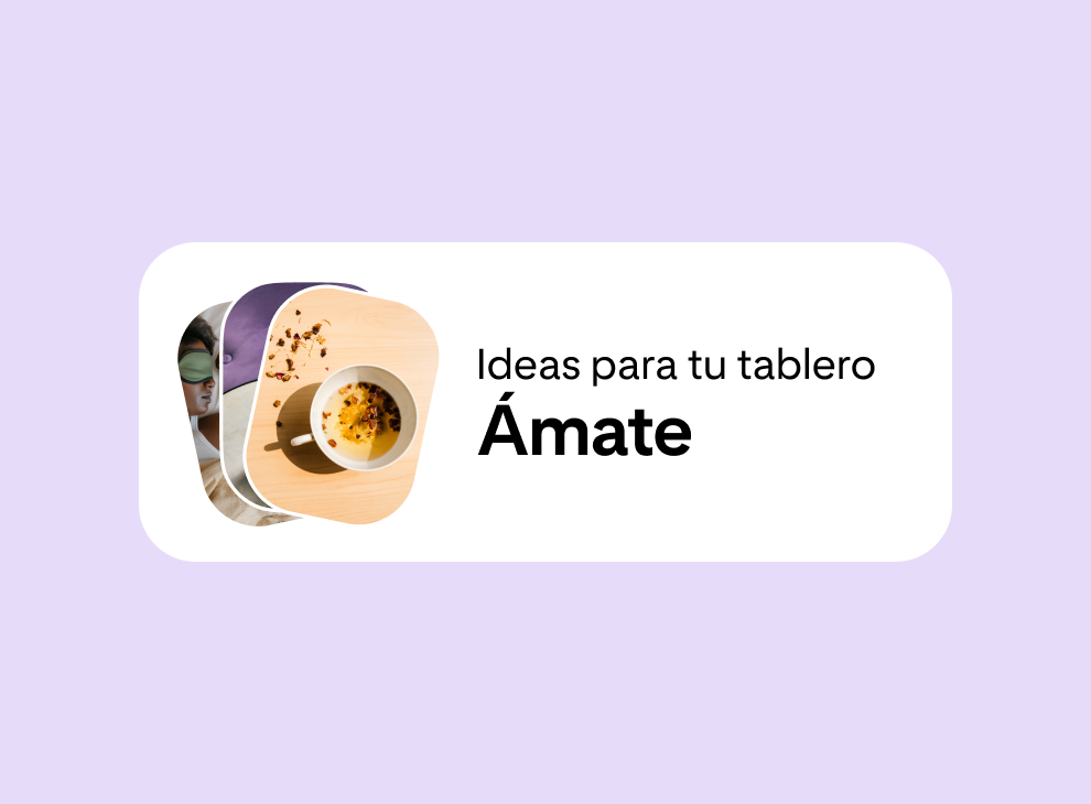 Un cuadro de sugerencias del tablero titulado “Ideas para tu tablero: Ámate” centrado sobre un fondo púrpura claro.
