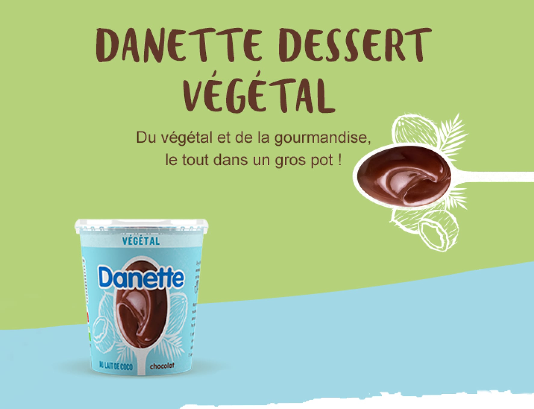 Un pot bleu de Danette Dessert Végétal sur fond vert et bleu