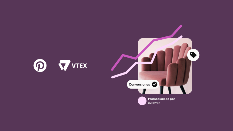 Con la nueva integración de VTEX, Pinterest dirige a una audiencia valiosa a tu tienda