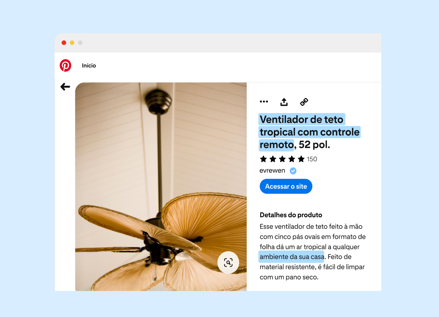 Imagem de um ventilador de teto de estilo tropical exibido na tela de um computador no Pinterest. O anúncio destaca termos específicos que descrevem as características do ventilador para enfatizar a importância das palavras-chave nos feeds de produtos. 
