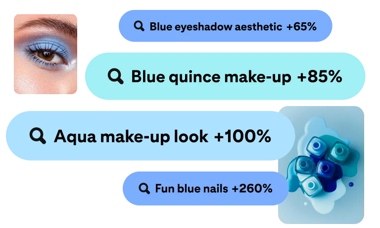 Search ‘pills’ in various shades of blue filled with search terms related to blue make-up. A close-up of a white woman’s eye with blue eyeshadow is on the top left and an aerial shot of five different shades of blue nail polish bottles is on the right. 