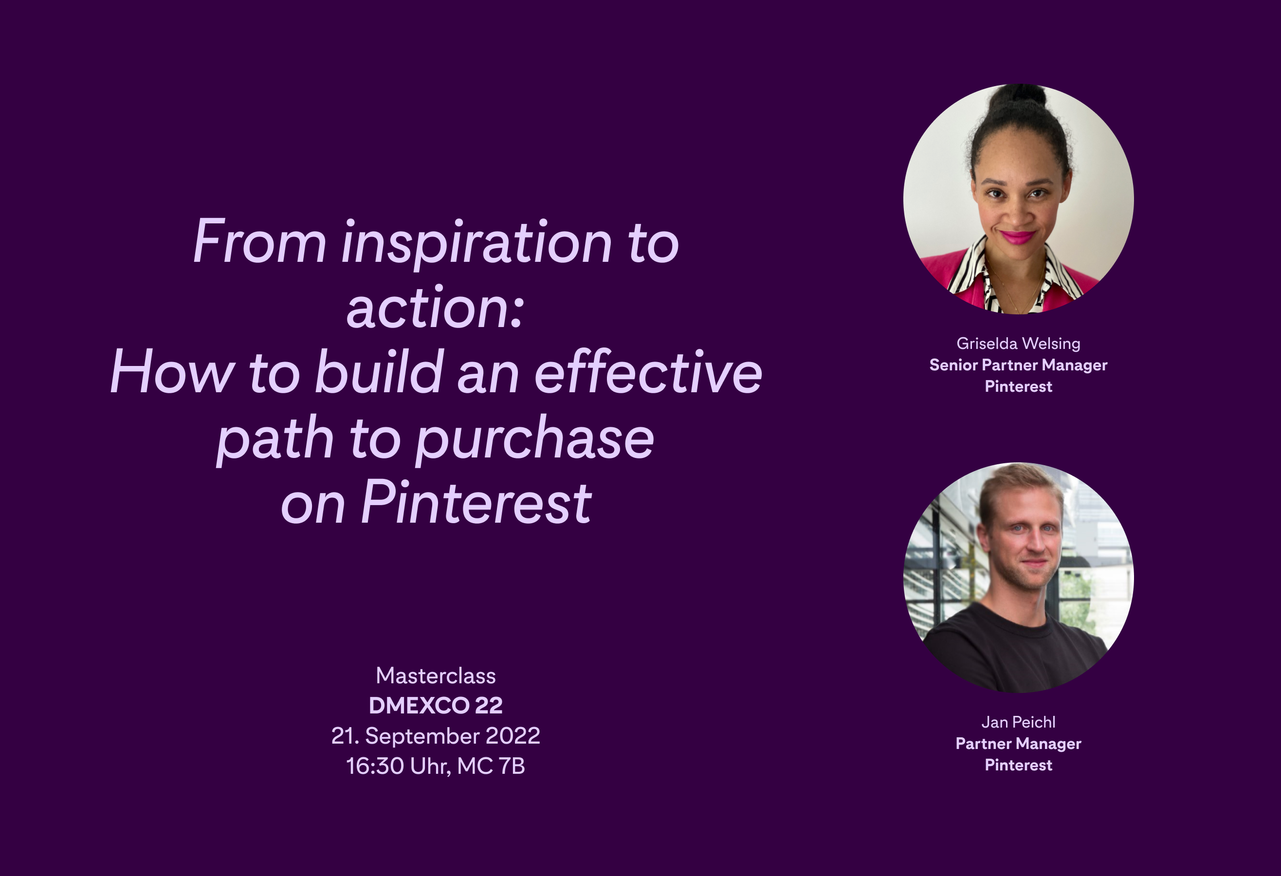 Image advertising the Pinterest at DMEXCO 2022 presentation, titled "From inspiration to action - How to build an effective path to purchase with Griselda Welsing and Jan Peichl"
