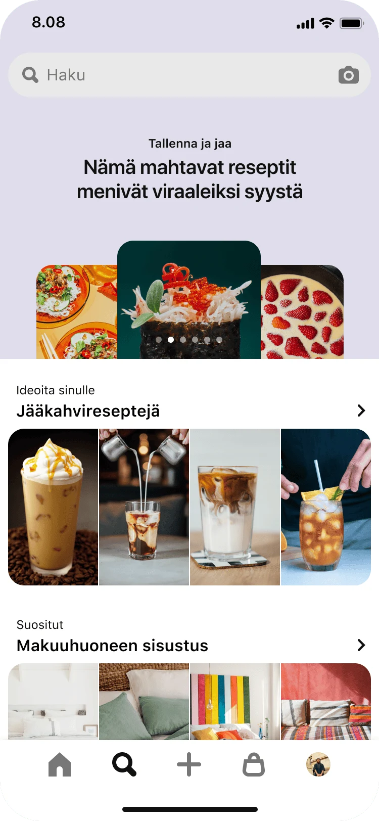Mobiilisovelluksen hakuvälilehti, jonka yläreunassa on hakupalkki ja alempana kolme pinottua idea-Pin-lisäystä, joiden otsikkona on “Helmiäiskynnet: Kimmellä kuin glitter glamourin pehmeällä puolella”. Alla osio “Ideoita sinulle: Jääkahvireseptejä”, jossa on neljä Pin-lisäystä, ja toinen osio “Suositut: Makuuhuoneen sisustus”, jossa on myös neljä Pin-lisäystä.
