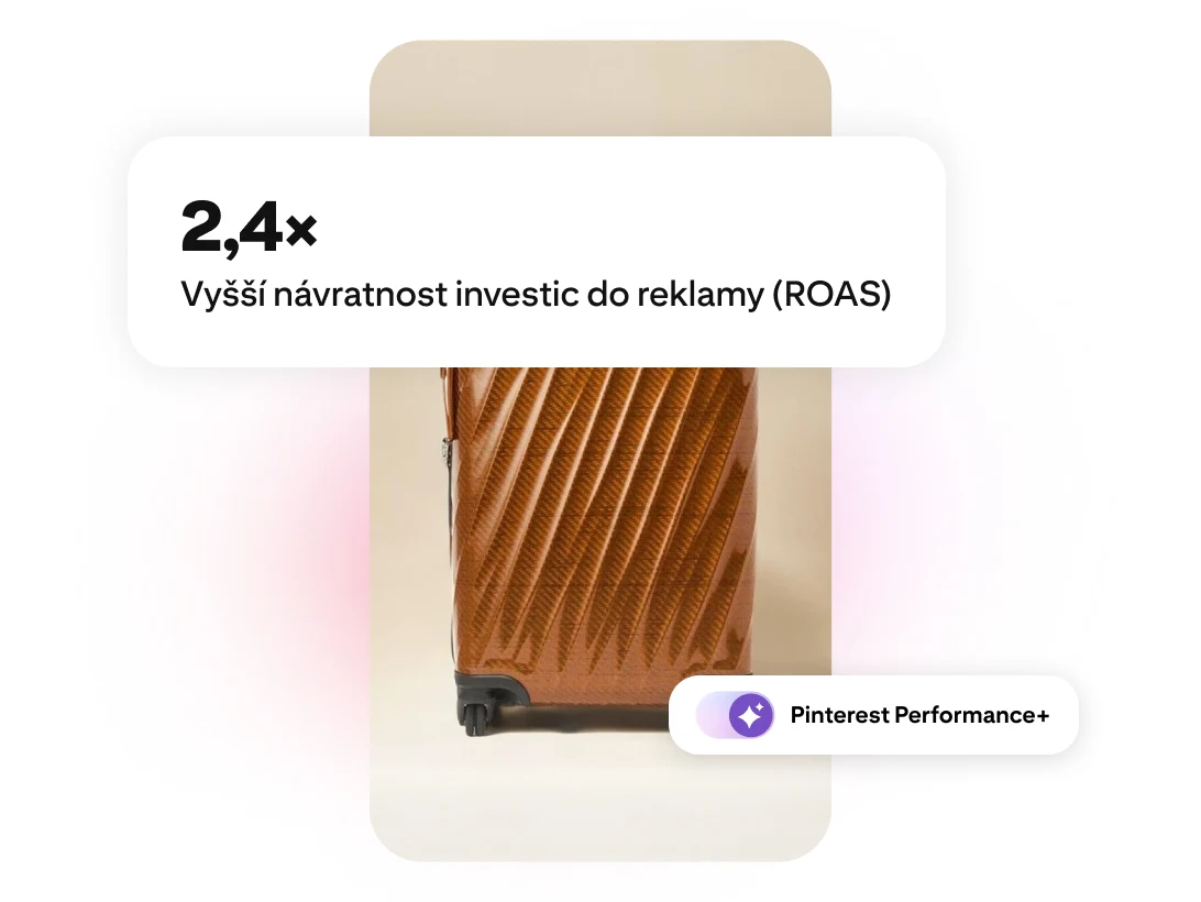 Pevný hnědý kufr se štítky 2,4násobně vyšší ROAS a Pinterest Performance+