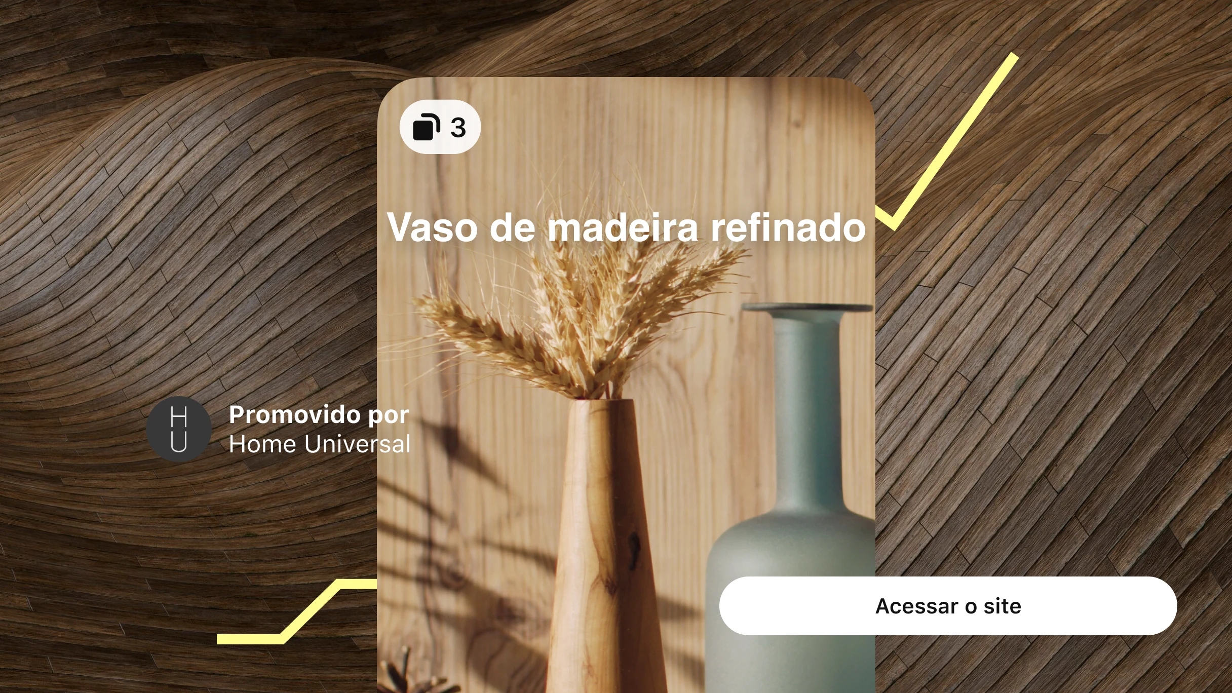 Idea Ad mostrando dois vasos com a descrição "Vaso de madeira refinado" em um fundo de madeira curvado com uma linha de gráfico de tendência amarela ascendente e um botão alinhado à direita com o texto "Acessar o site".