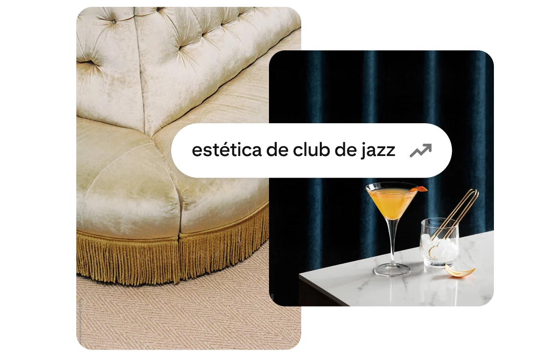 Una etiqueta dice "estética de club de jazz" y tiene un ícono de línea ascendente de gráfico. Está acompañada de una foto de un sofá con flecos de terciopelo y una foto de un cóctel delante de unas pesadas cortinas azules.
