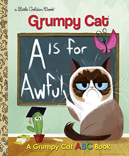 A Is for Awful - A Grumpy Cat ABC Book