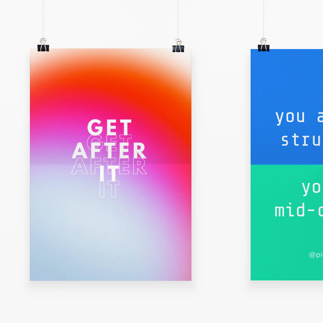 Two different inspirational posters: one has pink, purple, and white color gradients and reads "Get After It" in white font and one two-tone template of blue and green.