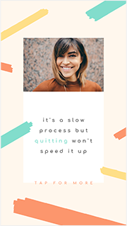 It's a Slow Process - Instagram Story Template