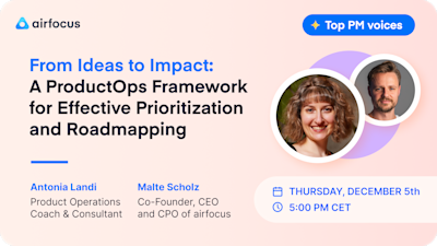 A ProductOps Framework for Effective Prioritization and Roadmapping