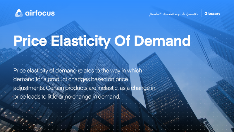 What Is the Price Elasticity Of Demand