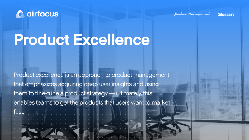 What Is Product Excellence