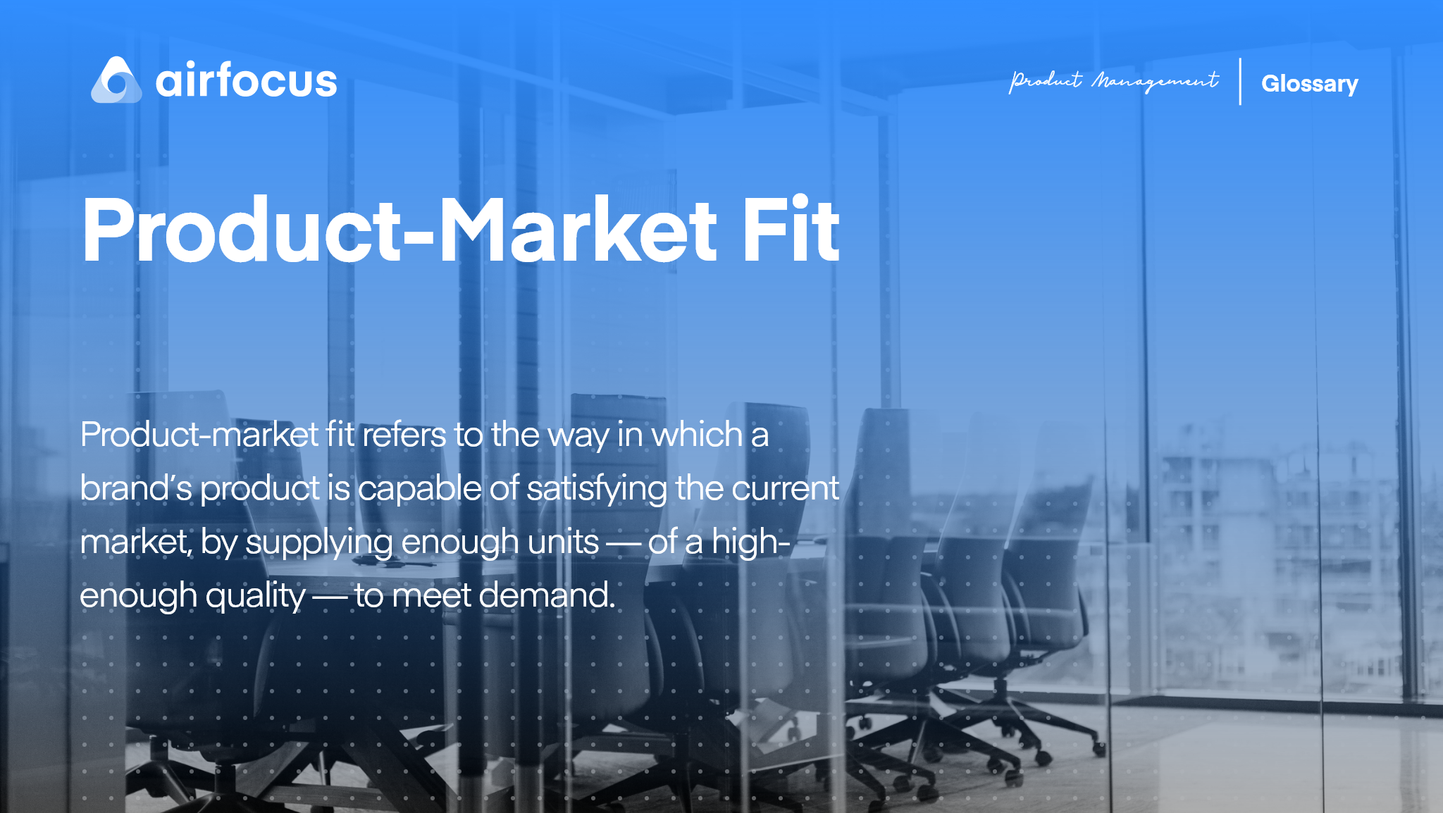 What Is Productmarket Fit?