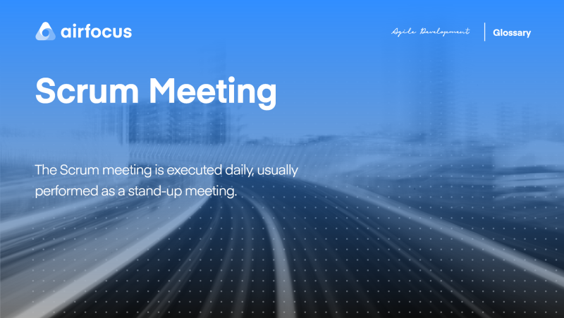 What Is a Scrum Meeting