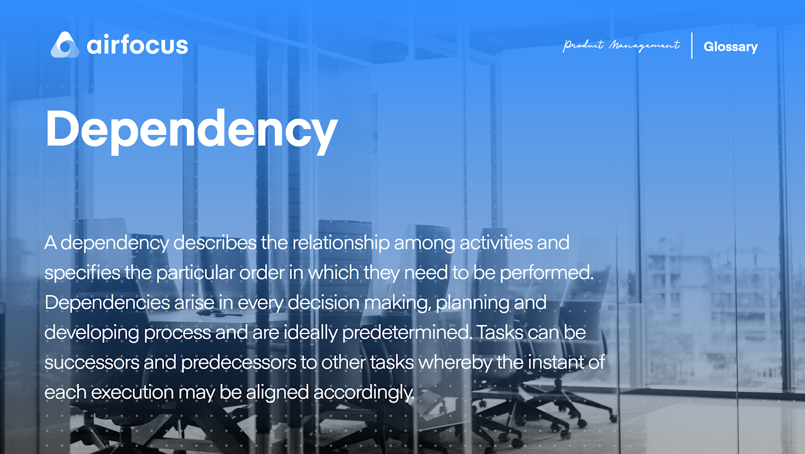 What is a Dependency? Dependency Definition and Examples | airfocus