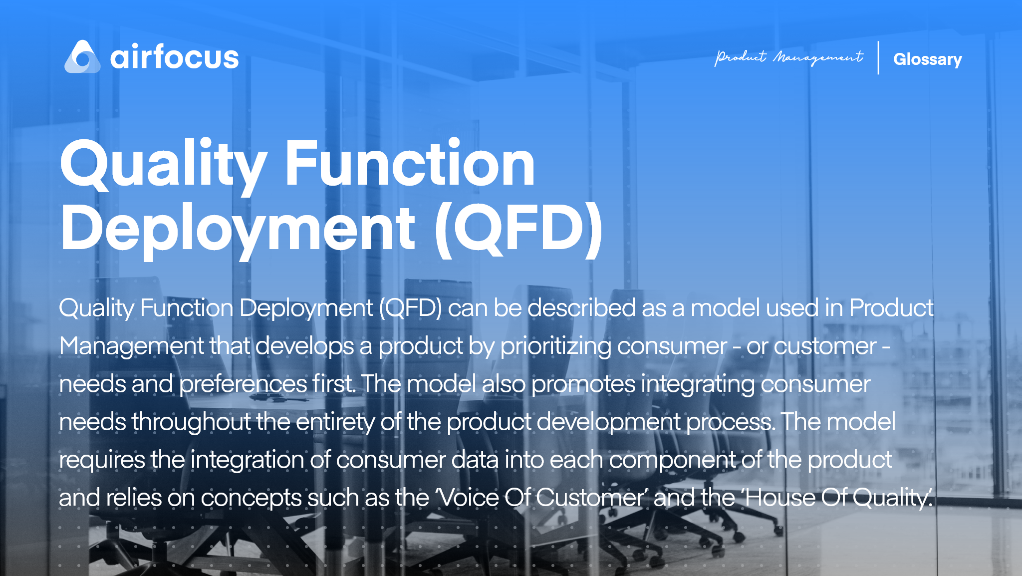 What Is Quality Function Deployment? Definition, Benefits, & FAQs