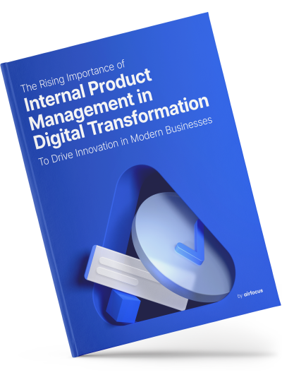 Internal Product Management in Digital Transformation eBook