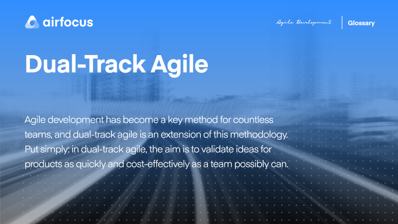 What Is Dual-track Agile