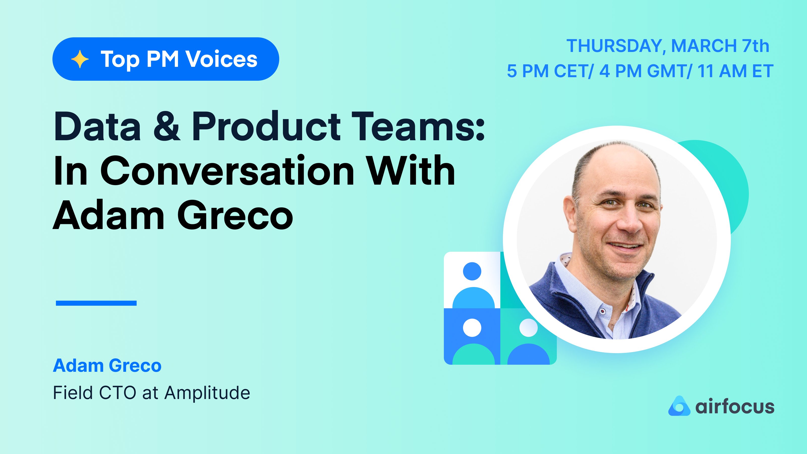 Data & Product Teams: In Conversation With Adam Greco