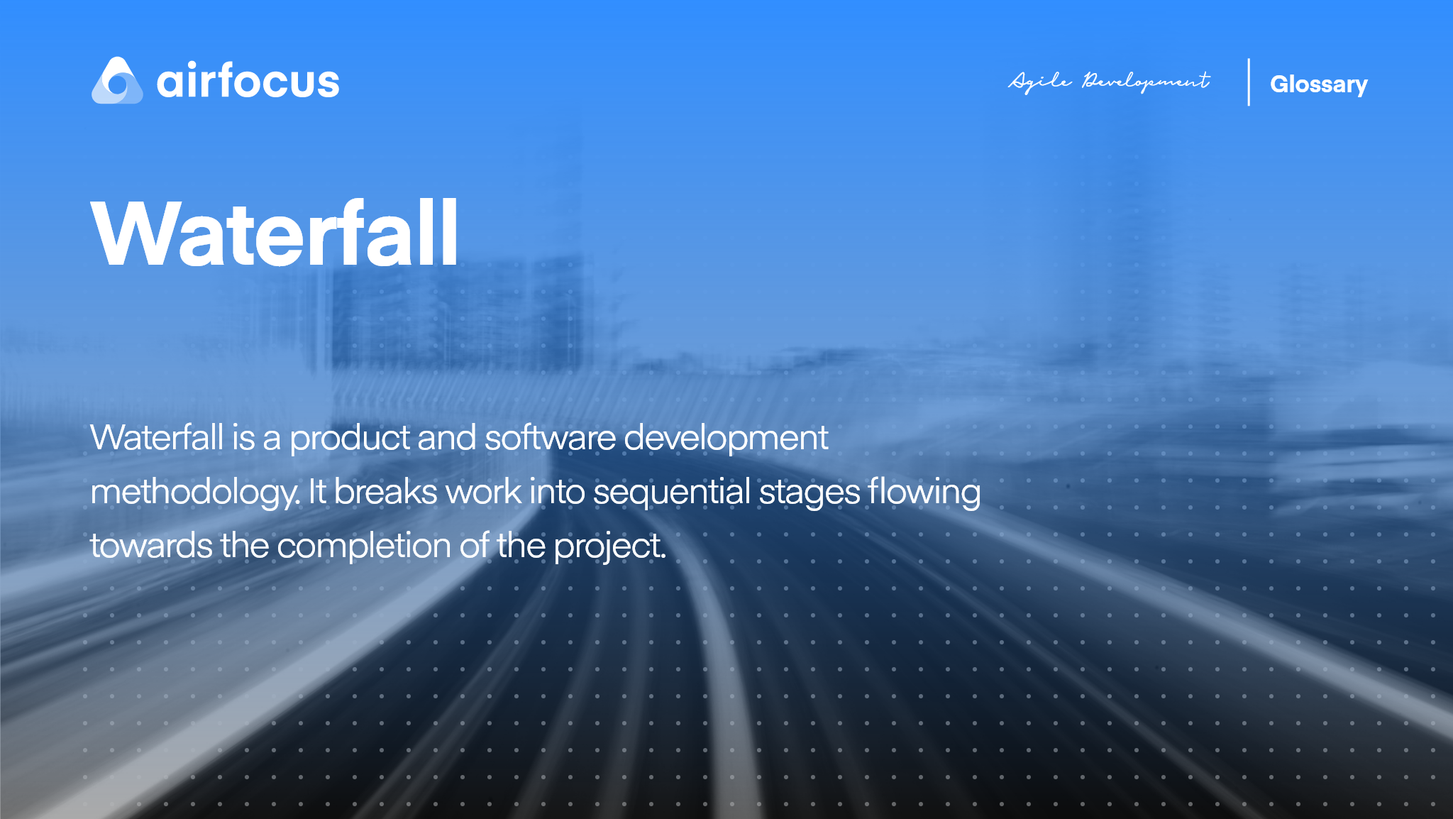 What Is Waterfall? Definition, Advantages and Disadvantages