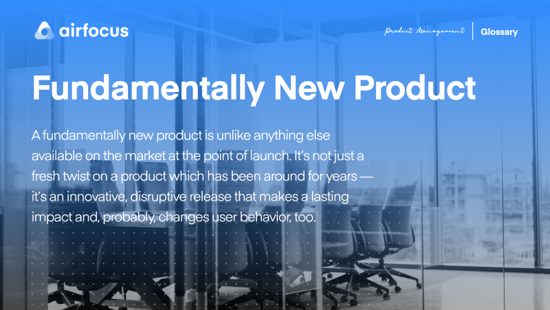 What Is A Fundamentally New Product?