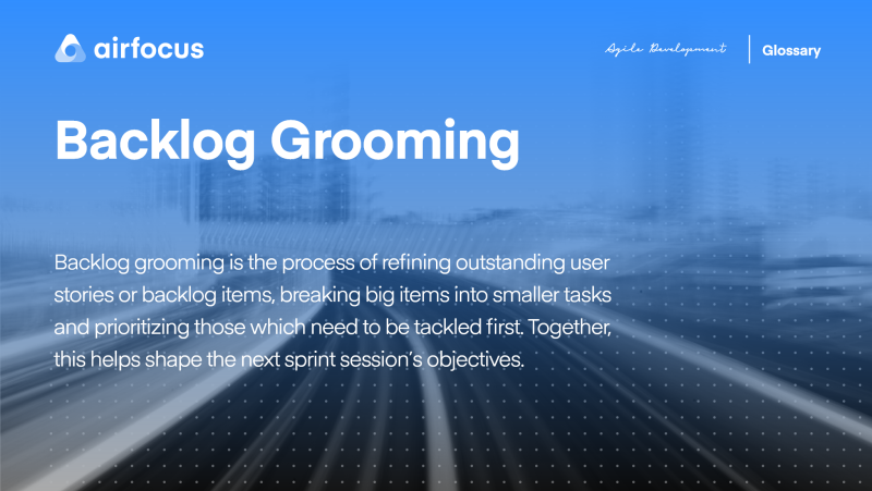 What Is Backlog Grooming