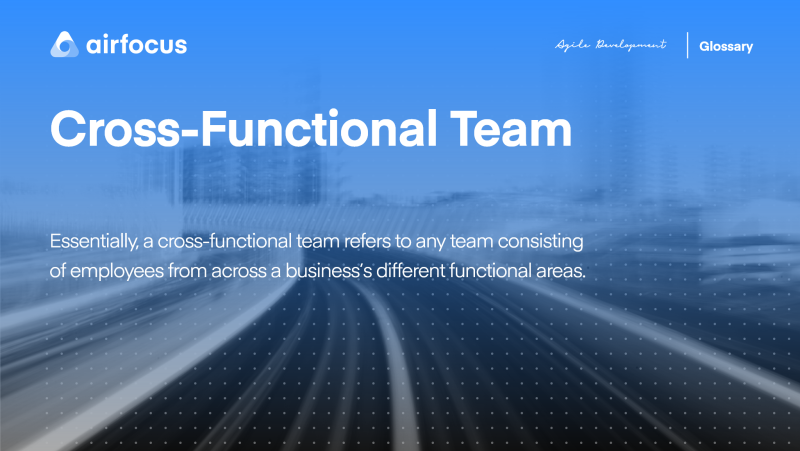 What Is A Cross-Functional Team