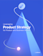 airfocus eBook Leveraging product strategy for product and business growth