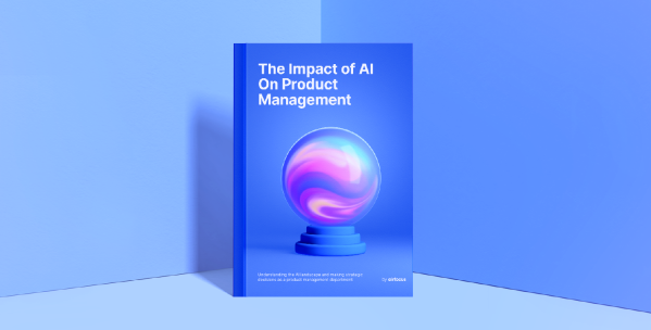 The Impact of AI On Product Management