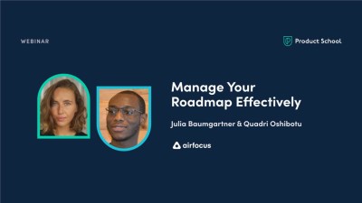 Manage Your Roadmap Effectively