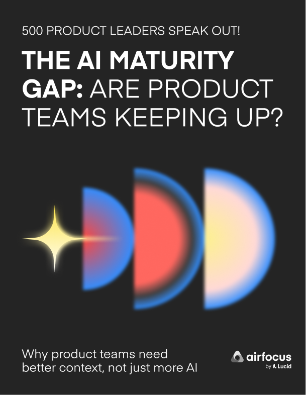 airfocus eBook The AI maturity gap: Are product teams keeping up?