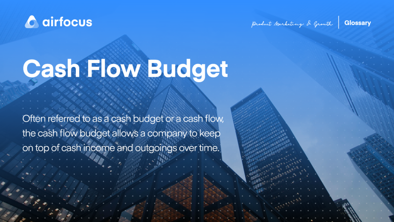 What is a Cash Flow Budget