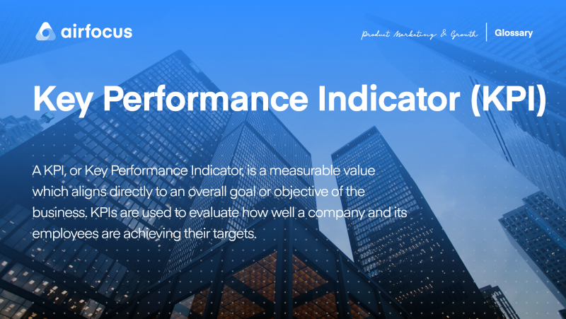 What is a Key Performance Indicator?