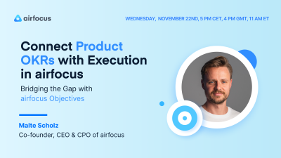 Connect Product OKRs with Execution in airfocus