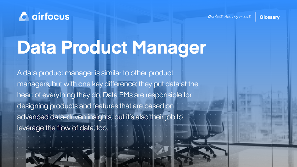 What Is A Data Product Manager Definition Benefits FAQ