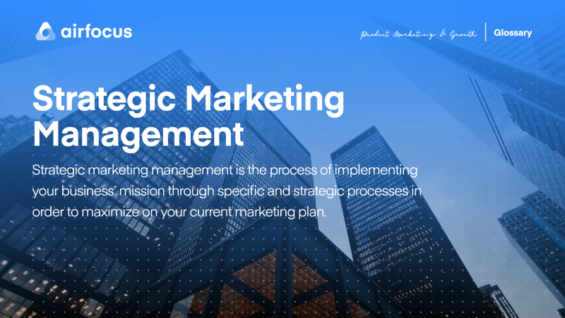 What is Strategic Marketing Management