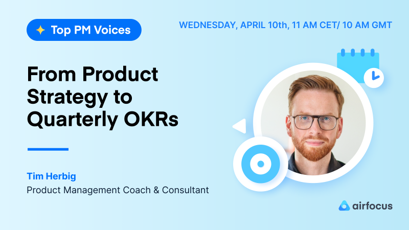 From Product Strategy to Quarterly OKRs