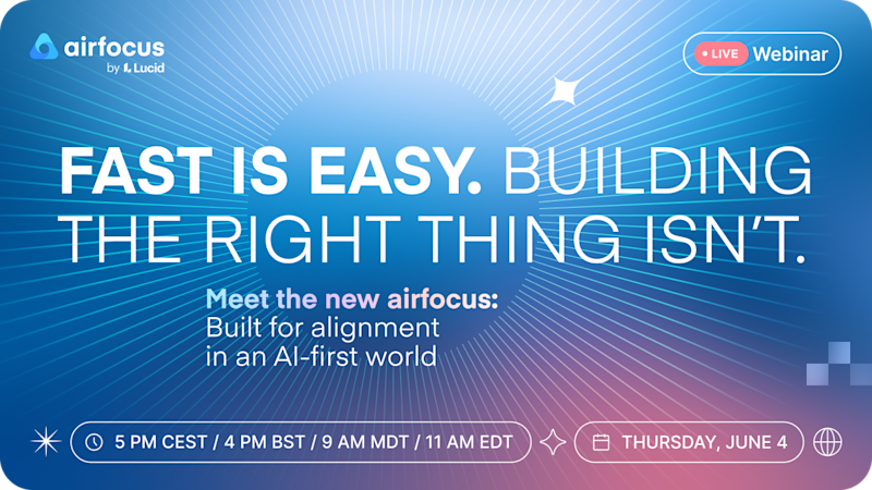 Meet the new airfocus: Built for alignment in an AI-first world