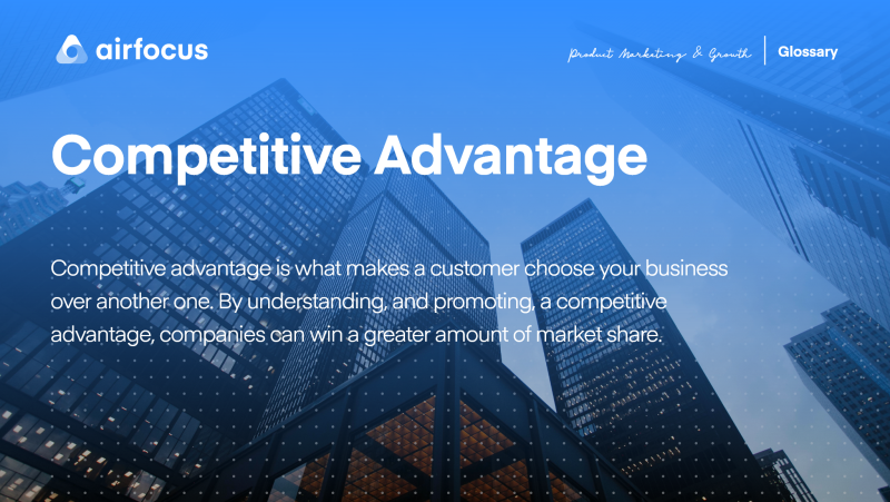 What Is Competitive Advantage