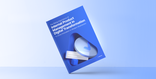 Internal Product Management in Digital Transformation