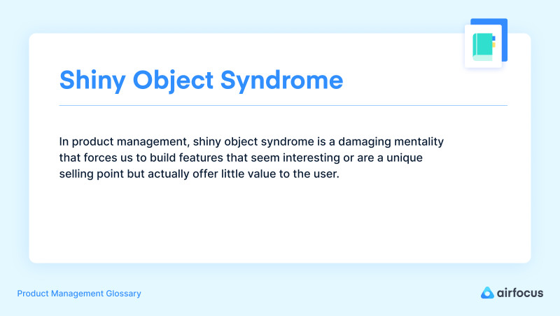 What is shiny object syndrome